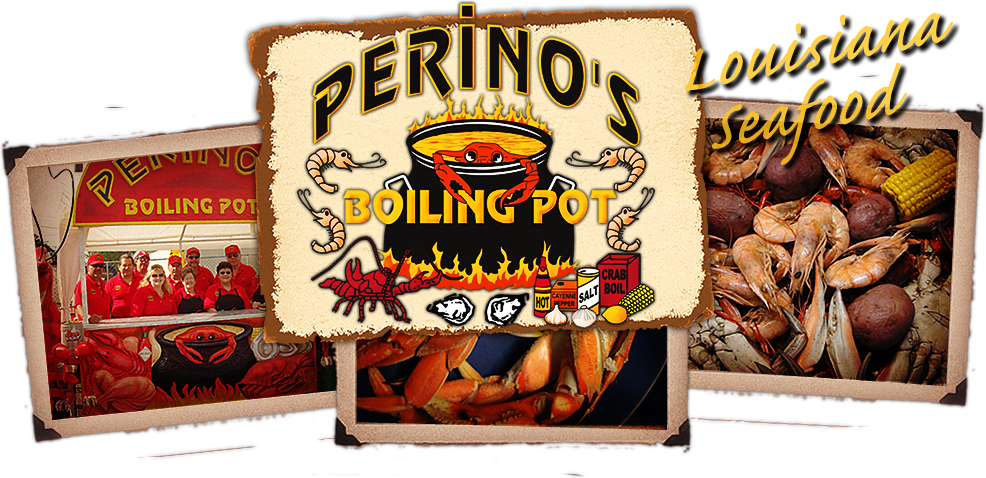 Perino's Boiling Pot — Louisiana Seafood